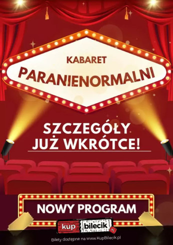 Zawiercie Wydarzenie Kabaret Kabaret Paranienormalni - w nowym programie 2025