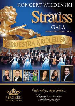Zawiercie Wydarzenie Koncert Koncert Wiedeński - Johann Strauss Gala: Orkiestra Królewska