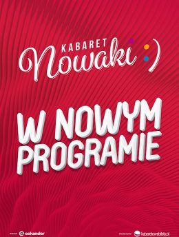 Zawiercie Wydarzenie Kabaret Kabaret Nowaki - Nowy Program 2024