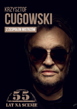 Zawiercie Wydarzenie Koncert Krzysztof Cugowski  - 55 lat na scenie