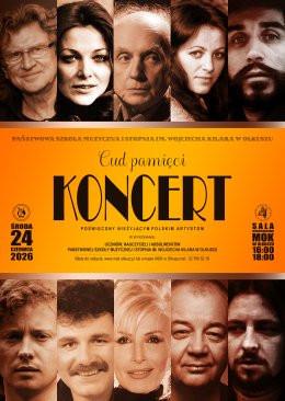 Olkusz Wydarzenie Koncert KONCERT "Cud pamięci"